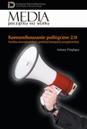 ebook Komunikowanie polityczne 2.0 - Łukasz Przybysz