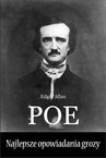 ebook Najlepsze opowiadania grozy - Edgar Allan Poe