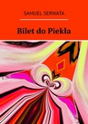 ebook Bilet do Piekła - Samuel Serwata