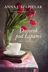 ebook Dworek pod Lipami - Anna J. Szepielak