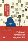 ebook Fotograf utraconych wspomnień - Sanaka Hiiragi