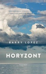 ebook Horyzont - Barry Lopez