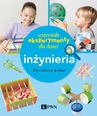 ebook Wspaniałe eksperymenty dla dzieci. Inżynieria - Christina Herkert Schul