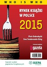ebook Rynek ksiązki w Polsce 2014. Who is who - Piotr Dobrołęcki,Ewa Tenderenda-Ożóg