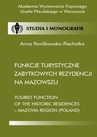 ebook Funkcje turystyczne zabytkowych rezydencji na Mazowszu - Anna Pawlikowska-Piechotka