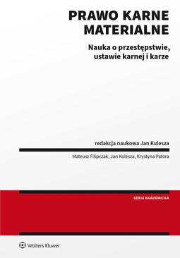 ebook Prawo karne materialne Nauka o przestępstwie, ustawie karnej i karze