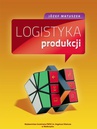 ebook Logistyka produkcji - Józef Matuszek