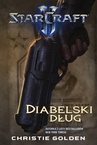 ebook StarCraft II: Diabelski dług - Christie Golden,Chrisite Golden