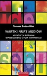 ebook Wartki nurt mediów - Tomasz Goban-Klas