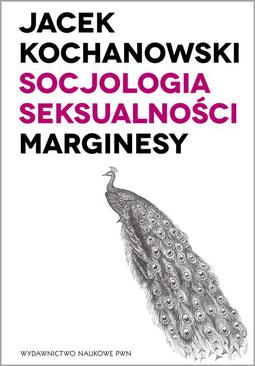 ebook Socjologia seksualności. Marginesy
