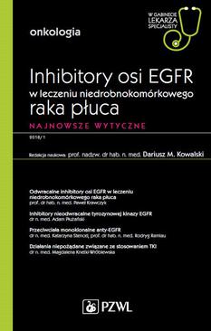 ebook Onkologia. Inhibitory osi EGFR w leczeniu niedrobnokomórkowego raka płuca
