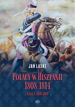 ebook Polacy w Hiszpanii 1808-1814. Część 1. 1808-1809