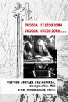 ebook Jagoda sierpniowa, Jagoda grudniowa - Ewa Korczyńska