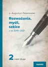 ebook Rozważania, myśli, szkice z lat 2019-2021. Część 2 - o. Augustyn Pelanowski