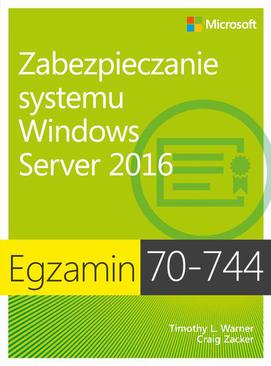 ebook Egzamin 70-744 Zabezpieczanie systemu Windows Server 2016