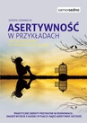 ebook Samo Sedno - Asertywność w przykładach - Dorota Gromnicka