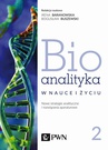 ebook Bioanalityka. Tom II - Irena Staneczko-Baranowska,Bogusław Buszewski