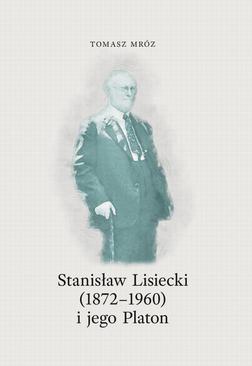 ebook Stanisław Lisiecki (1872-1960) i jego Platon