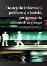 ebook Dostęp do informacji publicznej a kodeks postępowania administracyjnego - Agnieszka Skóra
