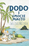 ebook Dodo i smocze miasto - Ewelina Mazurek