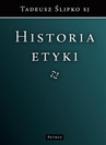 ebook Historia etyki - Tadeusz Ślipko