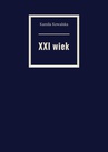 ebook XXI wiek - Kamila Kowalska