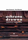 ebook Ochrona drewna - surowca i materiału - Adam Krajewski,Piotr Witomski
