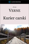 ebook Kurier carski (Z Moskwy do Irkutska) - Jules Verne