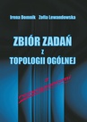 ebook Zbiór zadań z topologii ogólnej z rozwiązaniami - Irena Domnik,Zofia Lewandowska