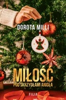 ebook Miłość pod skrzydłami Anioła - Dorota Milli
