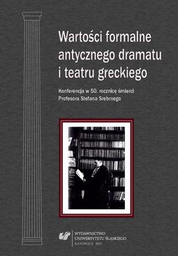 ebook Wartości formalne antycznego dramatu i teatru greckiego