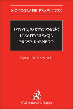 ebook Istota, faktyczność i legitymizacja prawa karnego