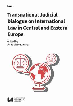 ebook Transnational Judicial Dialogue on International Law in Central and Eastern Europe