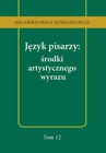 ebook Język pisarzy: środki artystycznego wyrazu - Anna Kozłowska,Tomasz Korpysz