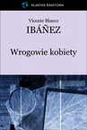 ebook Wrogowie kobiety - Vicente Blasco Ibáñez