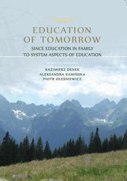 ebook Education of Tomorrow. Since education in family to system aspects of education