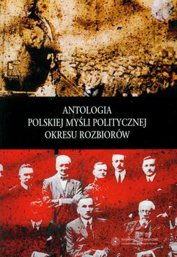 ebook Antologia polskiej myśli politycznej okresu rozbiorów