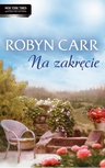ebook Na zakręcie - Robyn Carr