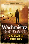 ebook Wachmistrz. Dogrywka - Krzysztof Bochus