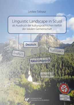 ebook Linguistic Landscape in Scuol als Ausdruck der kultursprachlichen Vielfalt der lokalen Gemeinschaft