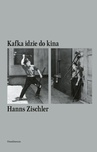 ebook Kafka idzie do kina - Hanns Zischler