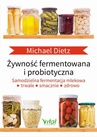 ebook Żywność fermentowana i probiotyczna - Michael Dietz