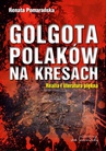 ebook Golgota Polaków na Kresach. Realia i literatura piękna - Renata Pomarańska