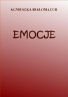ebook Emocje - Agnieszka Białomazur