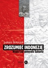 ebook Zrozumieć Indonezję. Nowy Ład generała Suharto - Łukasz Bonczol