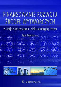 ebook Finansowanie rozwoju źródeł wytwórczych w krajowym systemie elektroenergetycznym