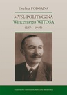 ebook Myśl polityczna Wincentego Witosa (1874-1945) - Ewelina Podgajna