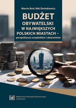 ebook Budżet obywatelski w największych polskich miastach – perspektywa urzędników i aktywistów