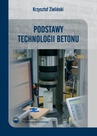 ebook Podstawy technologii betonu - Krzysztof Zieliński