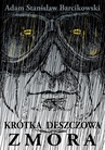 ebook Krótka deszczowa zmora - Adam Barcikowski